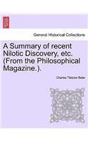 A Summary of Recent Nilotic Discovery, Etc. (from the Philosophical Magazine.).
