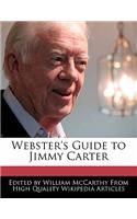 Webster's Guide to Jimmy Carter