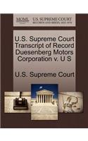 U.S. Supreme Court Transcript of Record Duesenberg Motors Corporation V. U S
