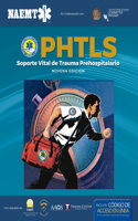 PHTLS 9e Spanish: Soporte Vital de Trauma Prehospitalario, Novena Edicion: Soporte Vital de Trauma Prehospitalario, Novena Edición