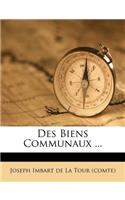 Des Biens Communaux ...