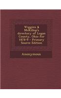 Wiggins & McKillop's Directory of Logan County, Ohio for 1878-9: (English)