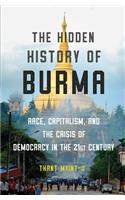 Hidden History of Burma