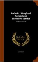 Bulletin / Maryland Agricultural Extension Service: 1916, Issues 1-25