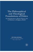 Philosophical and Theological Foundations of Ethics
