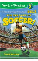World of Reading For the Love of Soccer!
