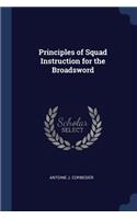 Principles of Squad Instruction for the Broadsword