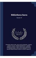 Bibliotheca Sacra; Volume 18