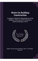 Notes On Building Construction