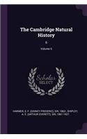 Cambridge Natural History: 6; Volume 6