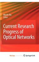 Current Research Progress of Optical Networks