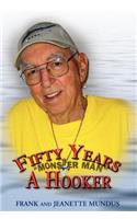 Fifty Years a Hooker: (English)