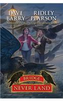 The Bridge to Never Land