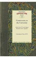 History of the Controversy in the University of the City of New York