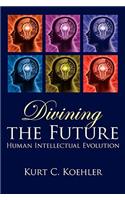 Divining the Future