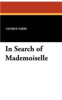 In Search of Mademoiselle