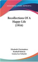 Recollections Of A Happy Life (1916)
