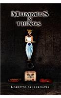 Mummies N Things