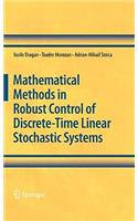 Mathematical Methods in Robust Control of Discrete-Time Linear Stochastic Systems