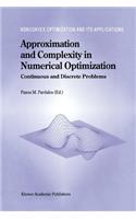 Approximation and Complexity in Numerical Optimization