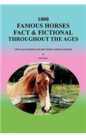 1000 Famous Horses Fact & Fictional Throughout the Ages