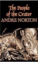 People of the Crater by Andre Norton, Science Fiction, Fantasy