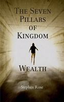 Seven Pillars of Kingdom Wealth