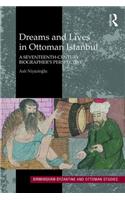 Dreams and Lives in Ottoman Istanbul