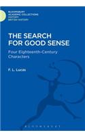 The Search for Good Sense