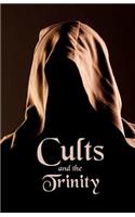 Cults and the Trinity