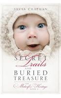 Secret Trails and Buried Treasure: The Midwife's Heritage Book 2