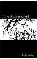 The Stars and All