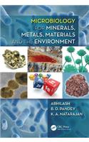 Microbiology for Minerals, Metals, Materials and the Environment