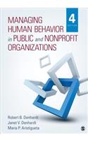 Managing Human Behavior in Public and Nonprofit Organizations