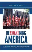 Reawakening America: Leadership, Vigilance, and Collaboration