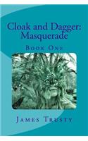 Cloak and Dagger: Masquerade