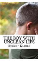 The Boy with Unclean Lips