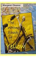 Wrong Shade of Yellow