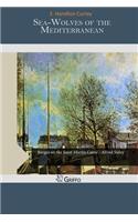 Sea-Wolves of the Mediterranean: (English)