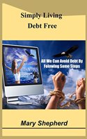 Simply Living Debt Free