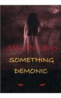 Something Demonic