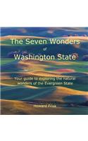 The Seven Wonders of Washington State