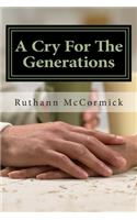 Cry For The Generations