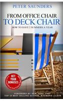 From Office Chair to Deck Chair