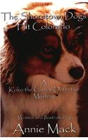 Shoretown Dogs Hit Colorado