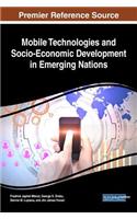 Mobile Technologies and Socio-Economic Development in Emerging Nations