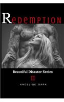 Redemption: Beautiful Disaster