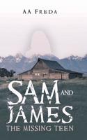 Sam and James: The Missing Teen