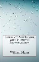 Esperanto Selftaught with Phonetic Pronunciation