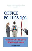 Office Politics 101